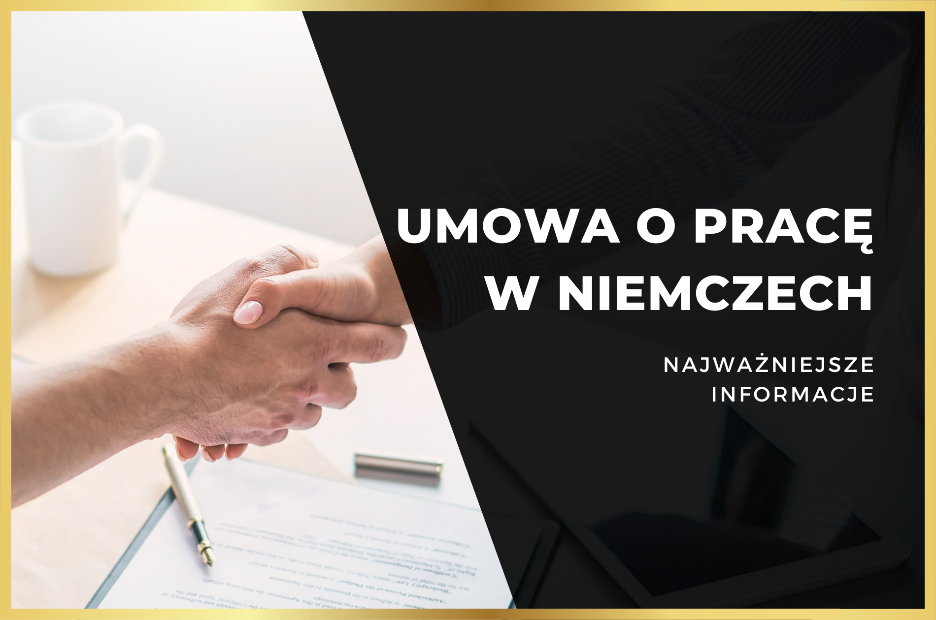 Umowa O Prac W Niemczech Najwa Niejsze Informacje Sebastian Glinka